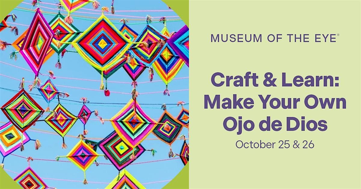 Halloween Craft & Learn: Make Your Own Ojo de Dios (Saturday), 25 October | Event in San Francisco | AllEvents