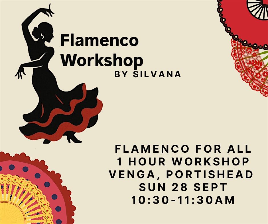 ARTPORT: Flamenco for All with Silvana @ Venga Portishead, 28 September | Event in Portishead | AllEvents