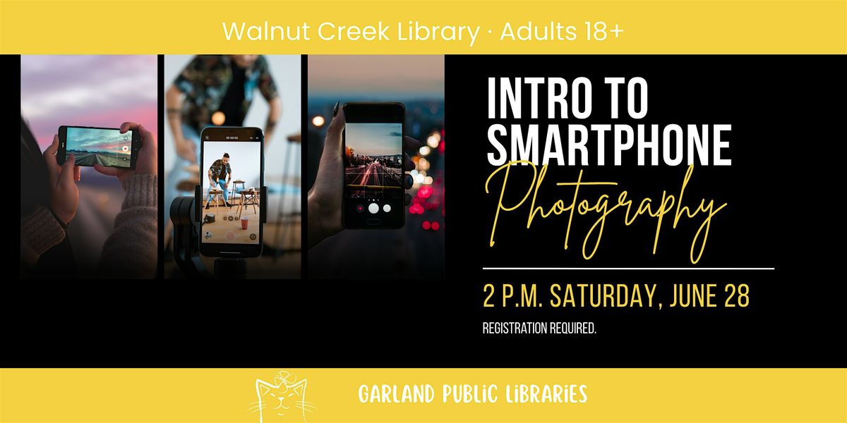 Intro to Smartphone Photography, 28 June | Event in Garland | AllEvents