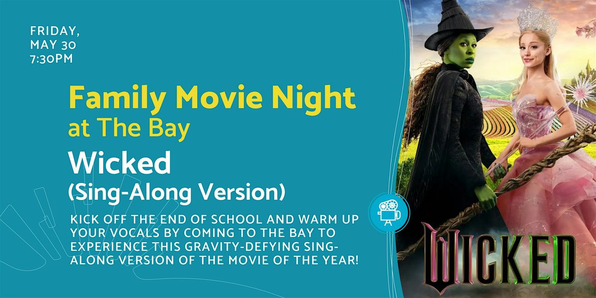Family Movie Night: Wicked (Sing-Along Version), 30 May | Event in Sarasota | AllEvents