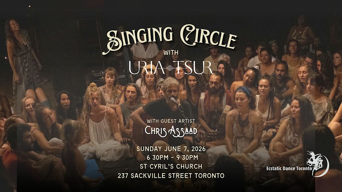 ❂ Toronto Singing Circle with Uria Tsur  ❂ By Donation, 7 June | Event in Toronto | AllEvents