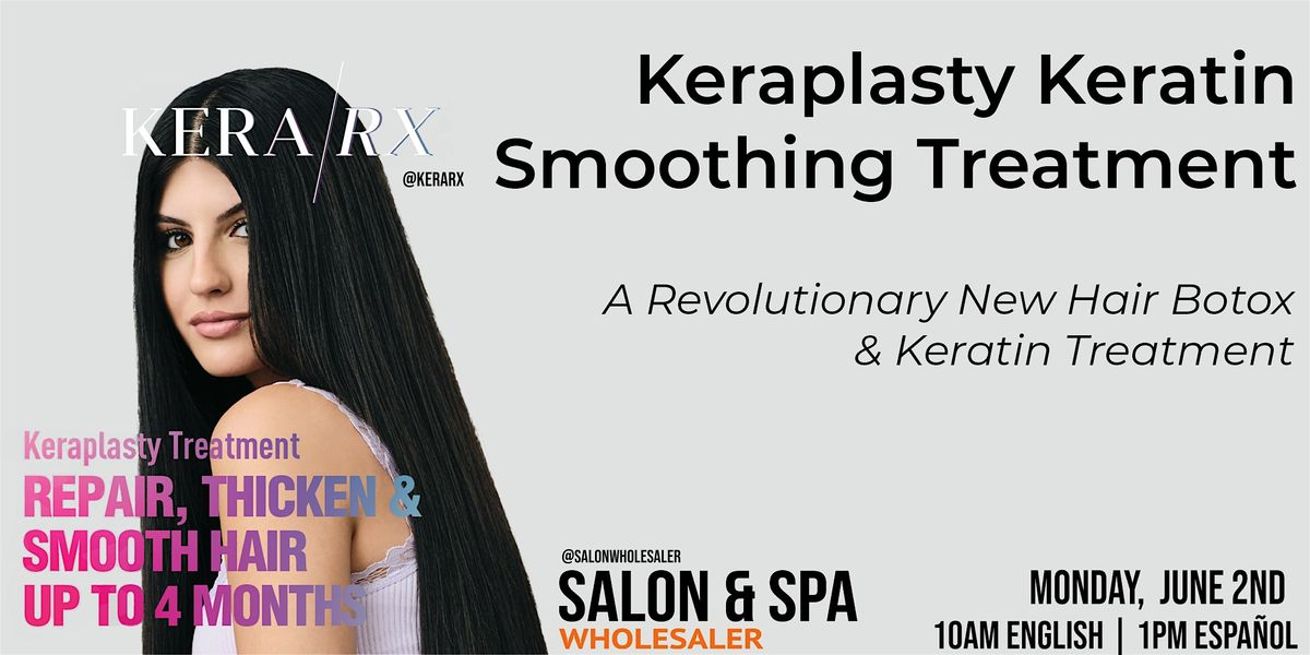 KERA/RX: A Revolutionary New Hair Botox & Keratin Treatment, 2 June | Event in Houston | AllEvents