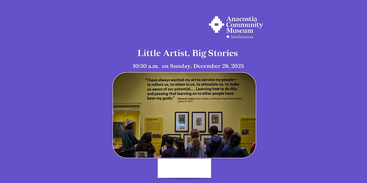 Little Artists, Big Stories, 28 December | Event in Washington | AllEvents