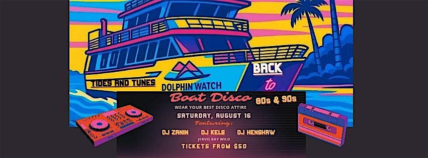 Tides & Tunes, BACK TO THE 80s & 90s DISCO, 16 August | Event in Huskisson | AllEvents