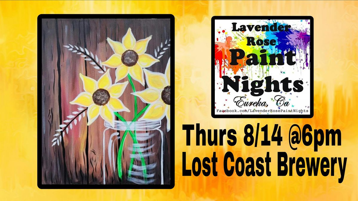 Sunflower Paint Night at Lost Coast Brewery & Cafe, 14 August | Event in Eureka | AllEvents