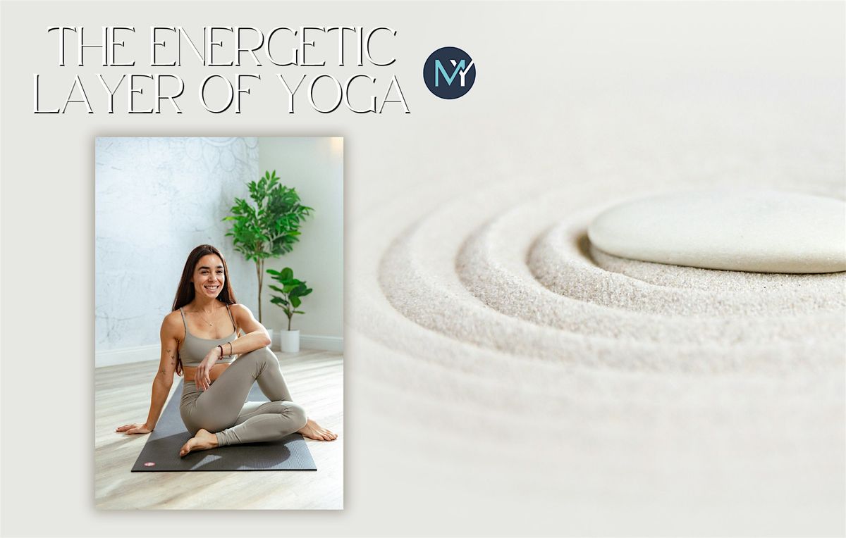 The Energetic Layer of Yoga, 12 July | Event in Oakland Park | AllEvents