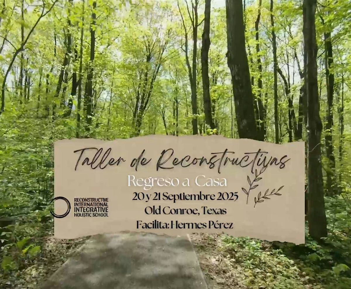 Taller de Reconstructivas “Regreso a Casa”, 20 September | Event in CONROE | AllEvents