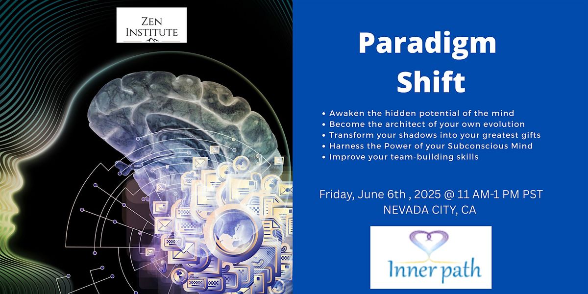 Paradigm Shift, 6 June | Event in Nevada City | AllEvents