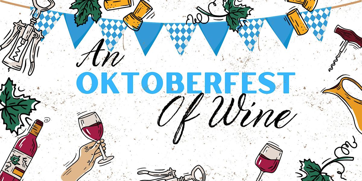 An Oktoberfest of Wines!, 6 October | Event in Manchester | AllEvents