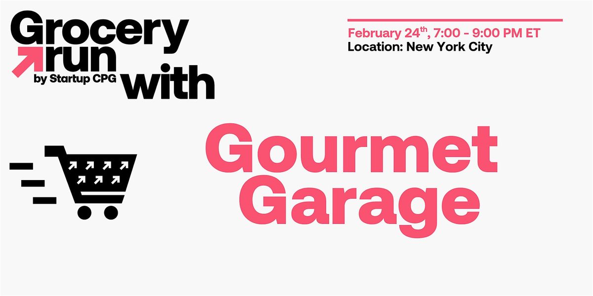 New York City Grocery Run with Gourmet Garage - February 2026, 24 February | Event in New York | AllEvents