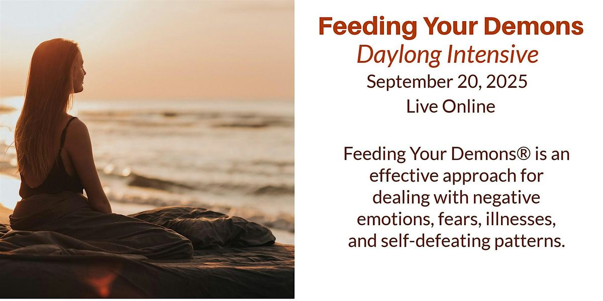 Feeding Your Demons Daylong Workshop, 20 September | Online Event | AllEvents