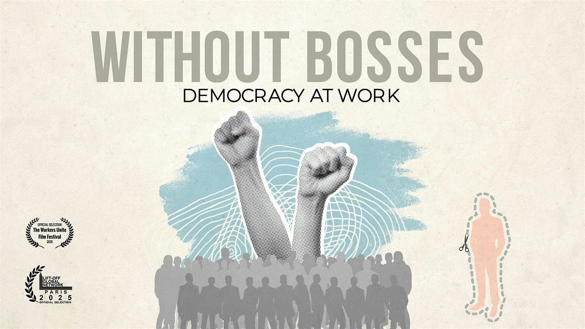 Program 9: 'Without Bosses' & 'Interwoven' - Work Co-Ops from NC to Germany, 20 October | Event in New York