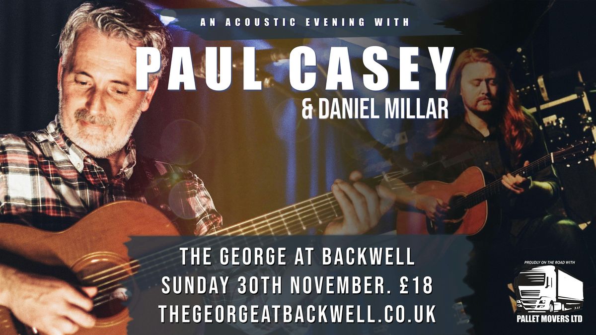 Paul Casey & Daniel Millar, 30 November | Event in Backwell | AllEvents