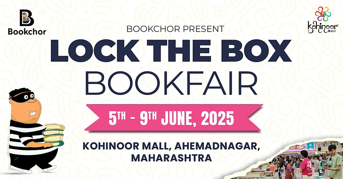 Lock The Box Bookfair, Kohinoor Mall, Maharashtra, 5 June | Event in Ahmadnagar | AllEvents