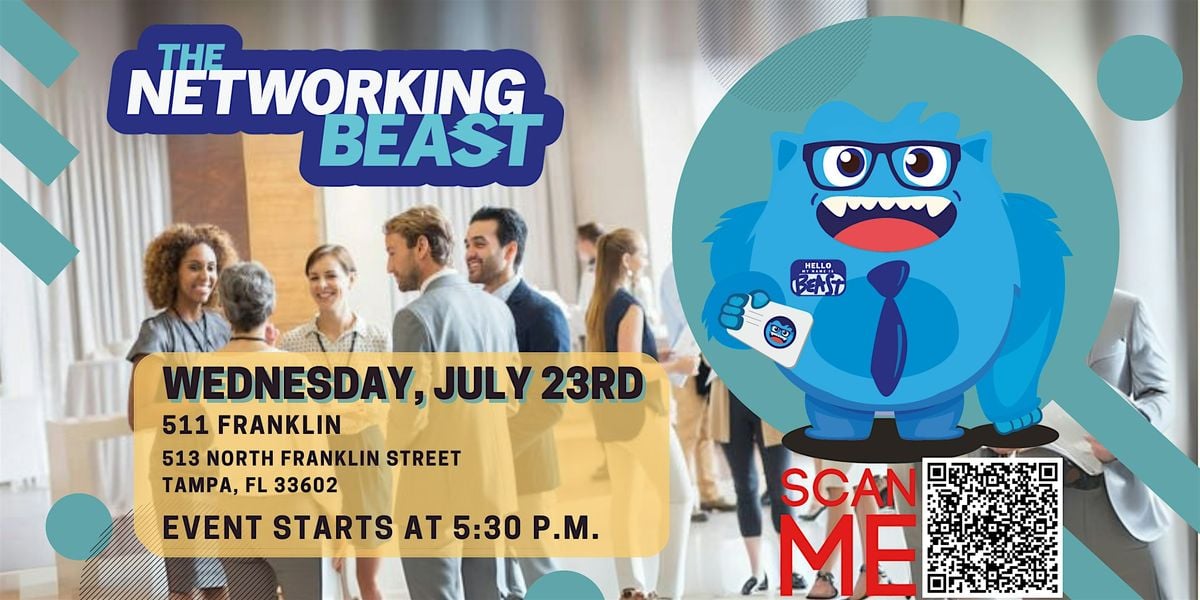 Networking Event & Business Card Exchange by The Networking Beast (TAMPA), 23 July | Event in Tampa | AllEvents