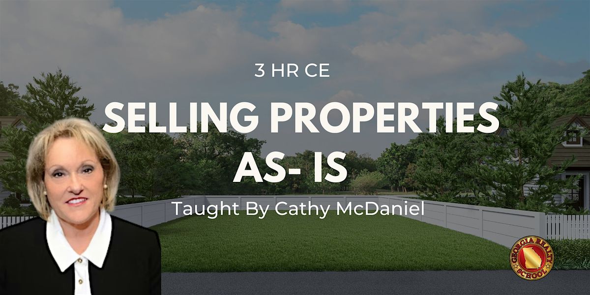 Selling Properties As- Is | 3 HR CE, 26 July | Event in Duluth | AllEvents