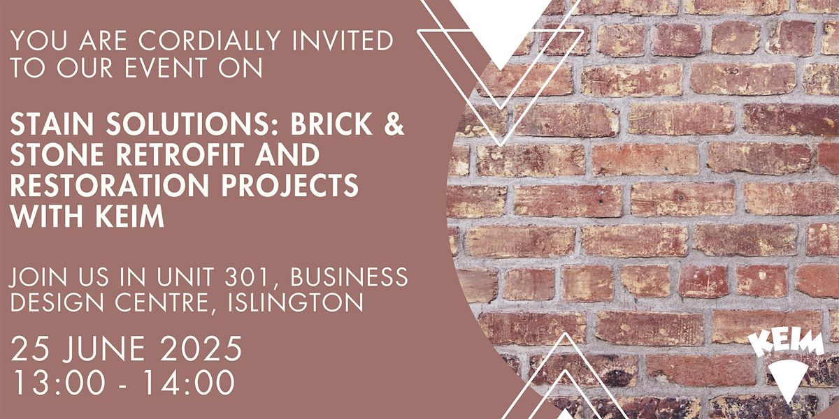 Stain Solutions: Brick & Stone Retrofit and Restoration Projects with KEIM, 25 June | Event in London