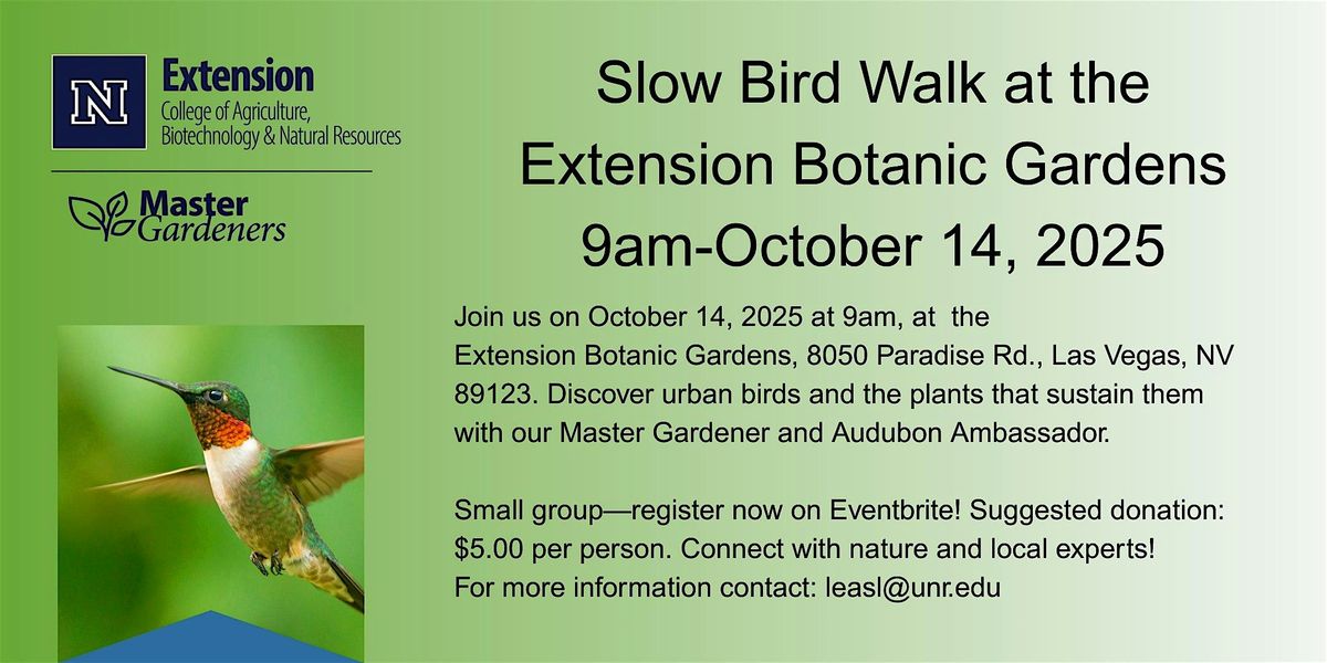Slow Bird Walks at the Extension Botanic Gardens | Event in Las Vegas | AllEvents