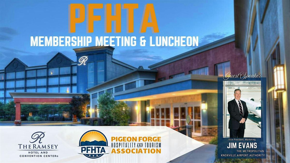 PFHTA August Membership Meeting & Luncheon, 14 August | Event in Pigeon Forge | AllEvents