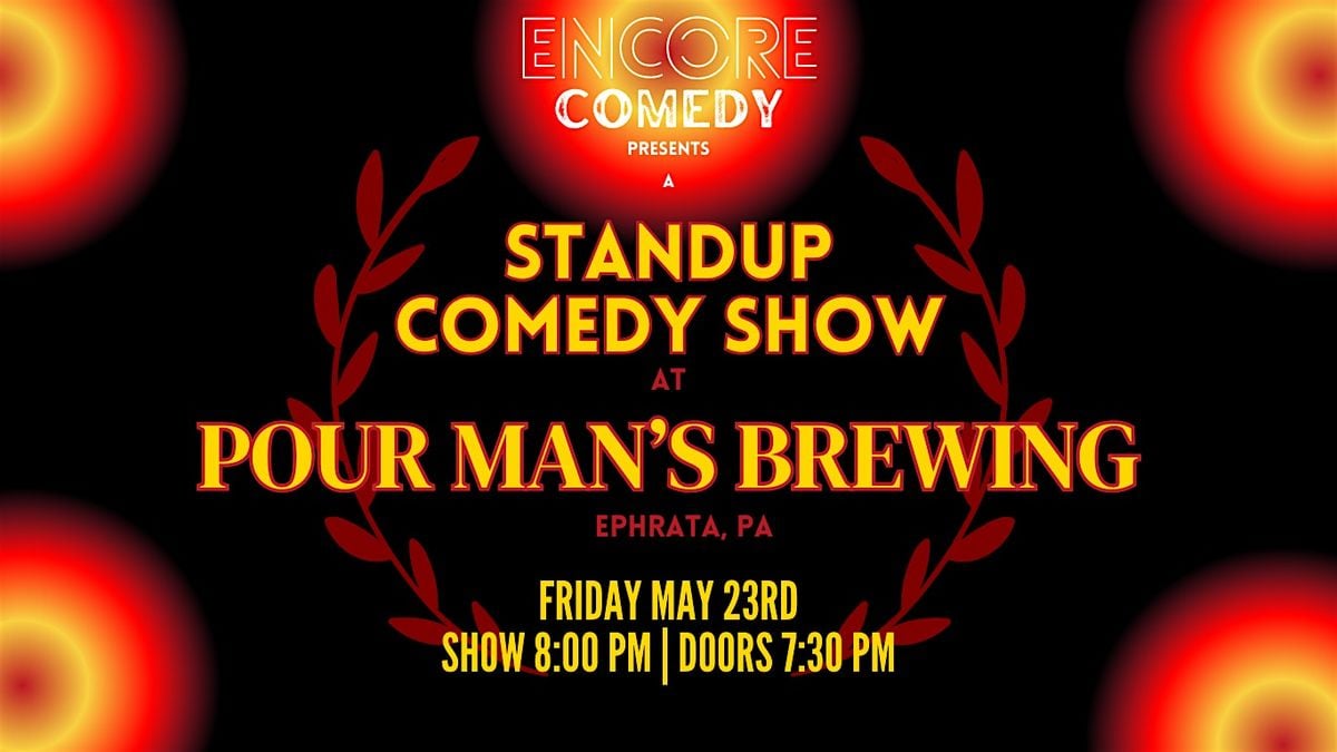 Standup Comedy at Pour Man's Brewing, 23 May | Event in Ephrata | AllEvents