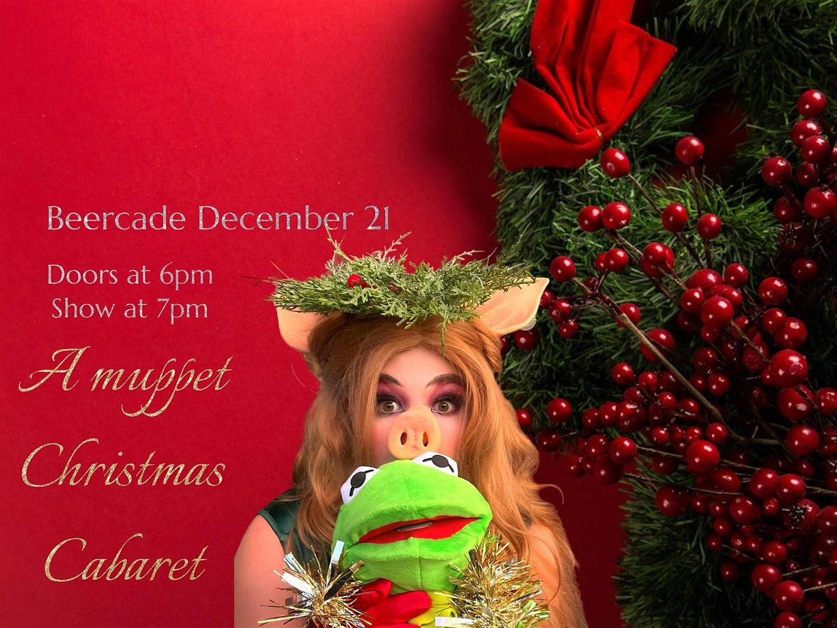 A Muppet Christmas Cabaret, 21 December | Event in Edmonton | AllEvents