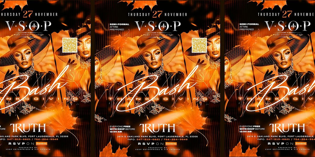 V•S•O•P (Very Sophisticated) Thanksgiving Bash, 27 November | Event in Fort Lauderdale | AllEvents
