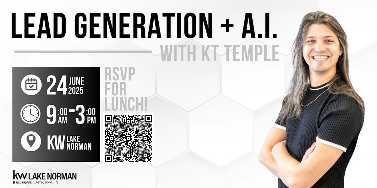 Lead Generation + A.I. Workshop with KT Temple, 24 June | Event in Cornelius | AllEvents
