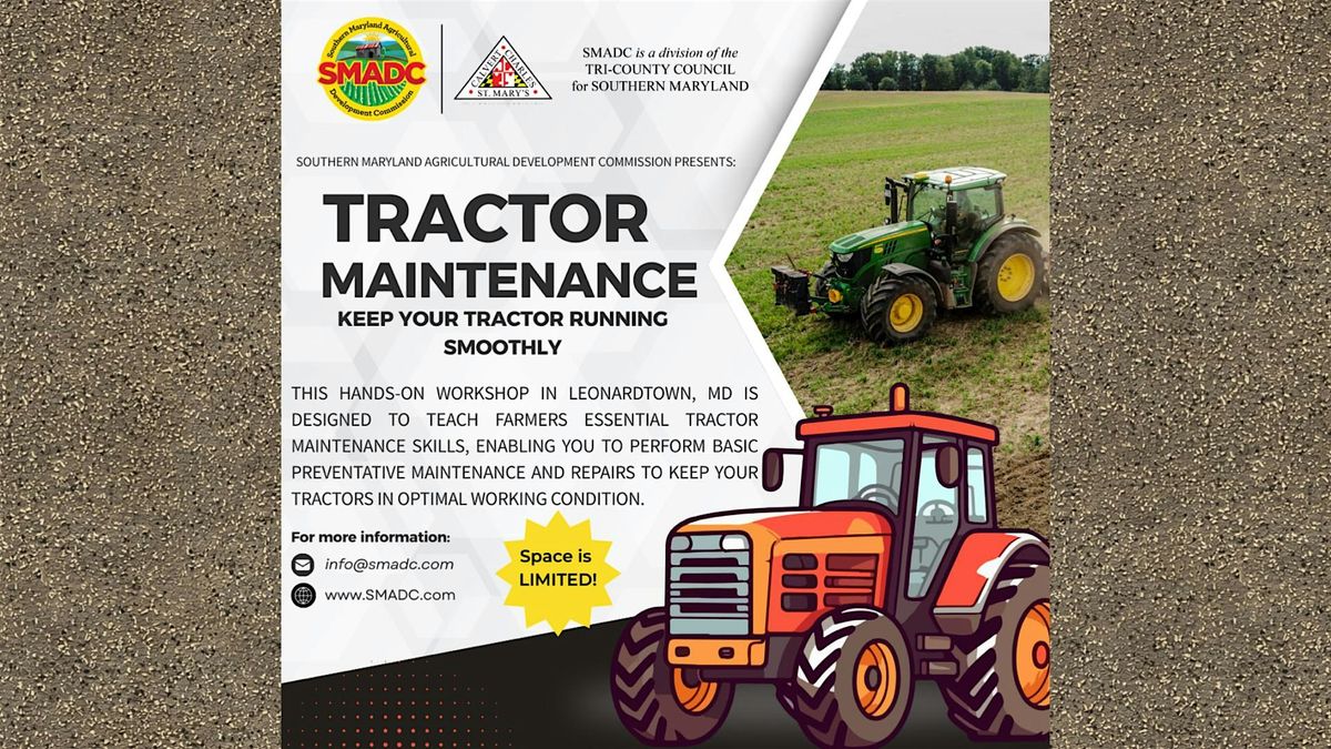 Tractor Maintenance for Farmers: Keep Your Tractor Running Smoothly | Event in Leonardtown | AllEvents