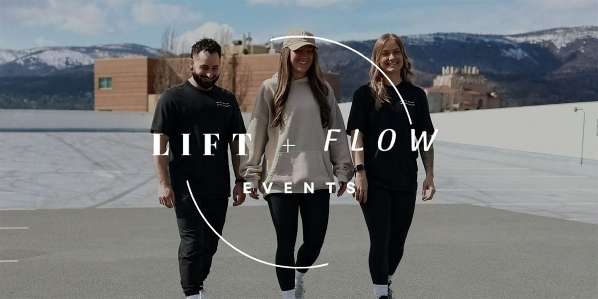 Lift + Flow x Rustic Reel, 28 June | Event in Kelowna | AllEvents