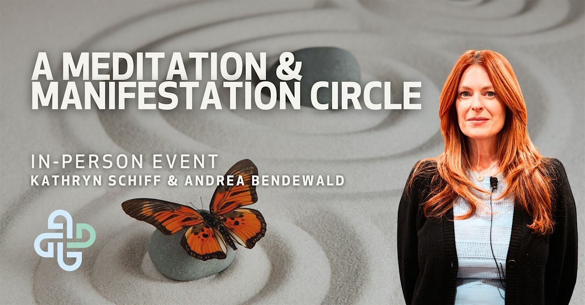 ❂ IN-PERSON POP*UP - A Meditation & Manifestation Circle w/ Kathryn Schiff, 18 October | Event in West Hollywood
