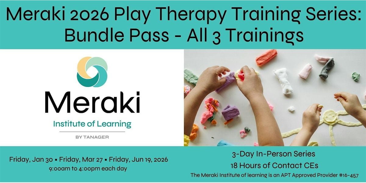 Meraki  2026 Play Therapy Training Series – Bundle Pass, 30 January | Event in Cedar Rapids | AllEvents