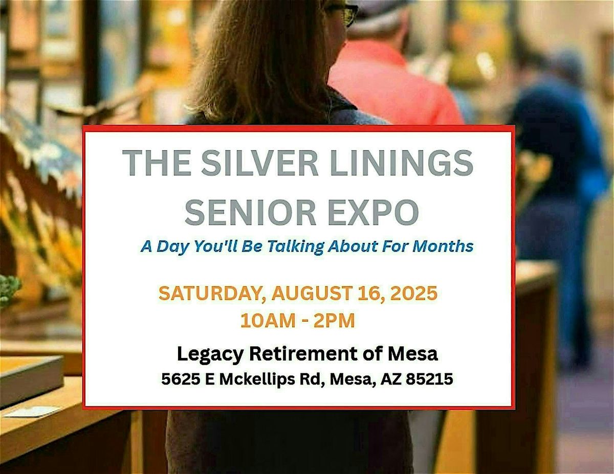 Silver Linings Senior Expo, 16 August | Event in Mesa | AllEvents