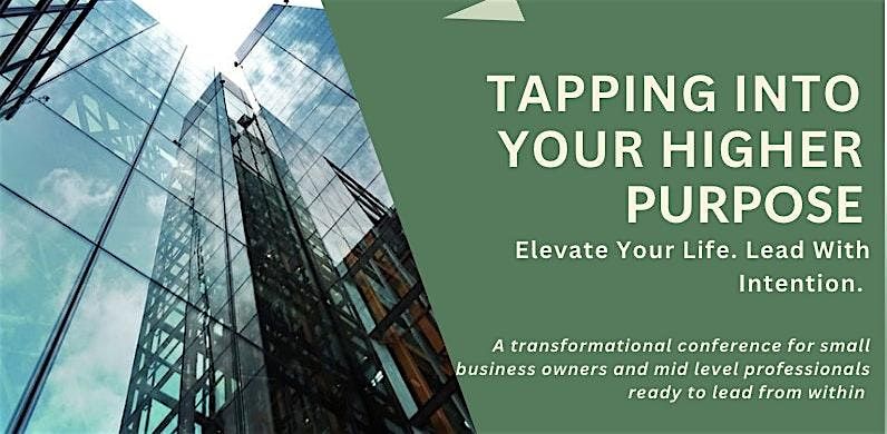 Columbus Tapping Into Your Highest Purpose: A Conference of Empowerment, 30 October | Event in Upper Arlington