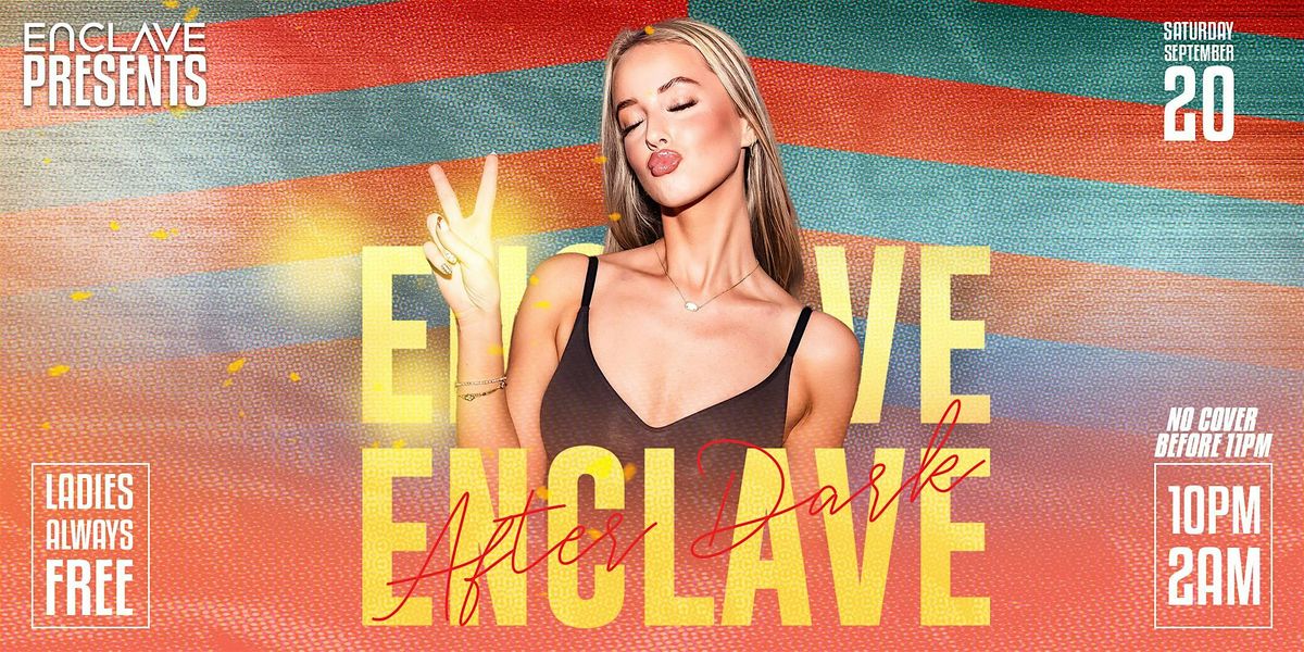 Enclave After Dark | Saturday Night, 20 September | Event in Pittsburgh | AllEvents