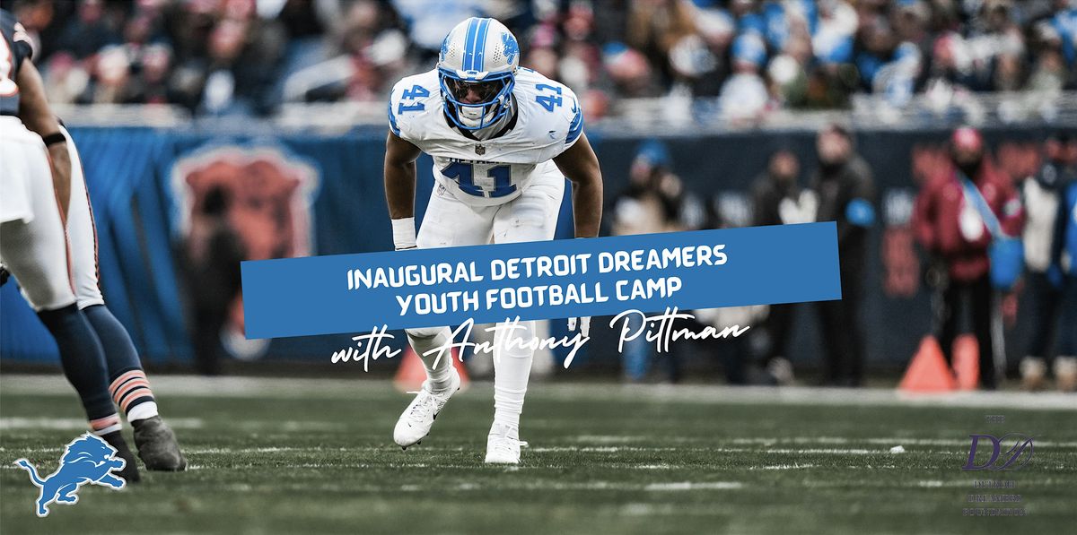 Inaugural Detroit Dreamers Youth Football Camp with Anthony Pittman, 21 June | Event in Detroit | AllEvents