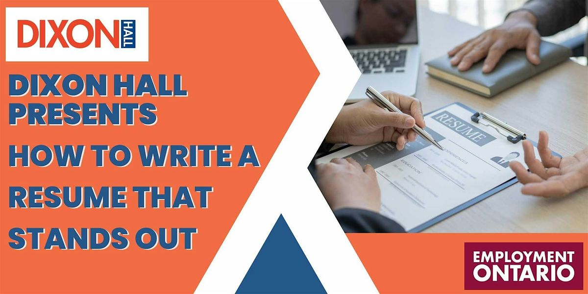 How to Write a Resume that Stands Out | Dixon Hall | Nov 26, 26 November | Event in Toronto | AllEvents