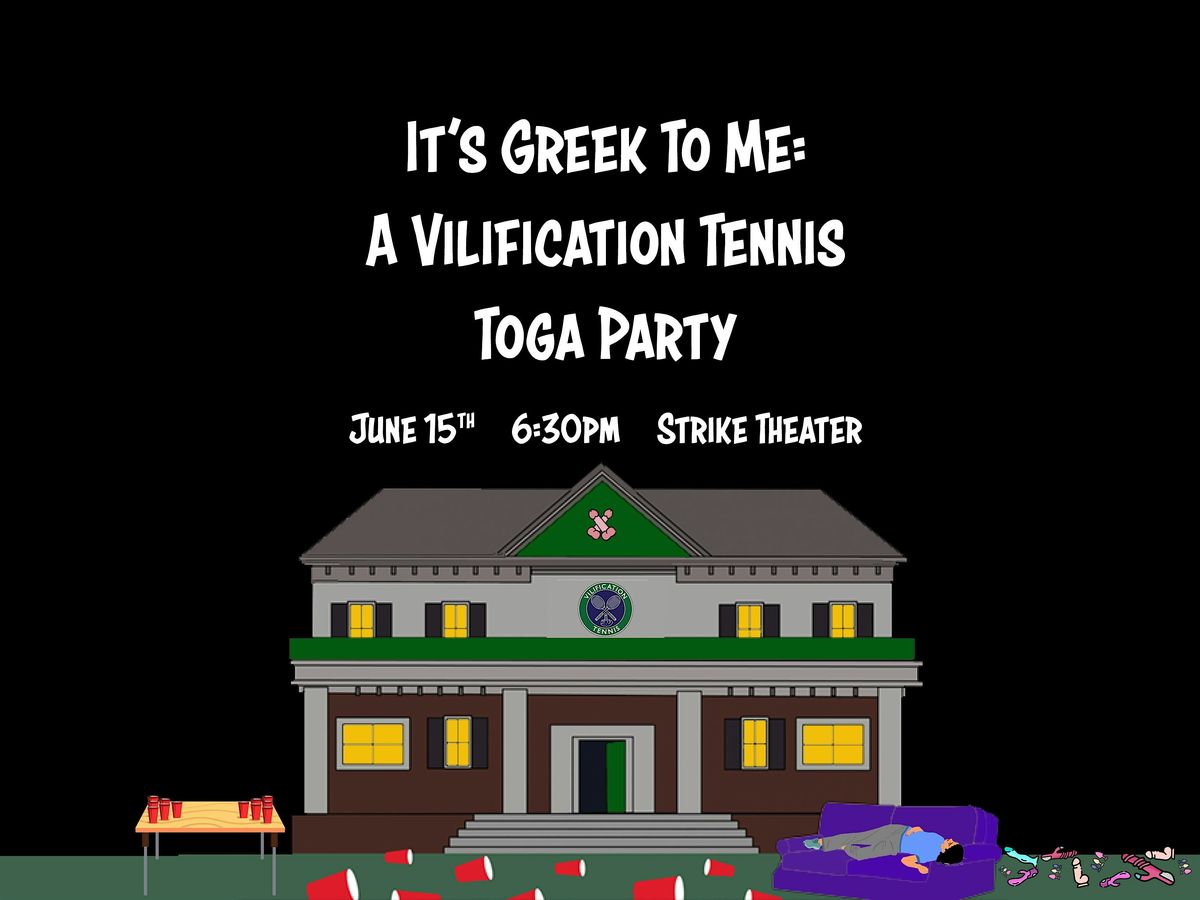 It's Greek to Me: A Vilification Tennis Toga Party, 15 June | Event in Minneapolis | AllEvents