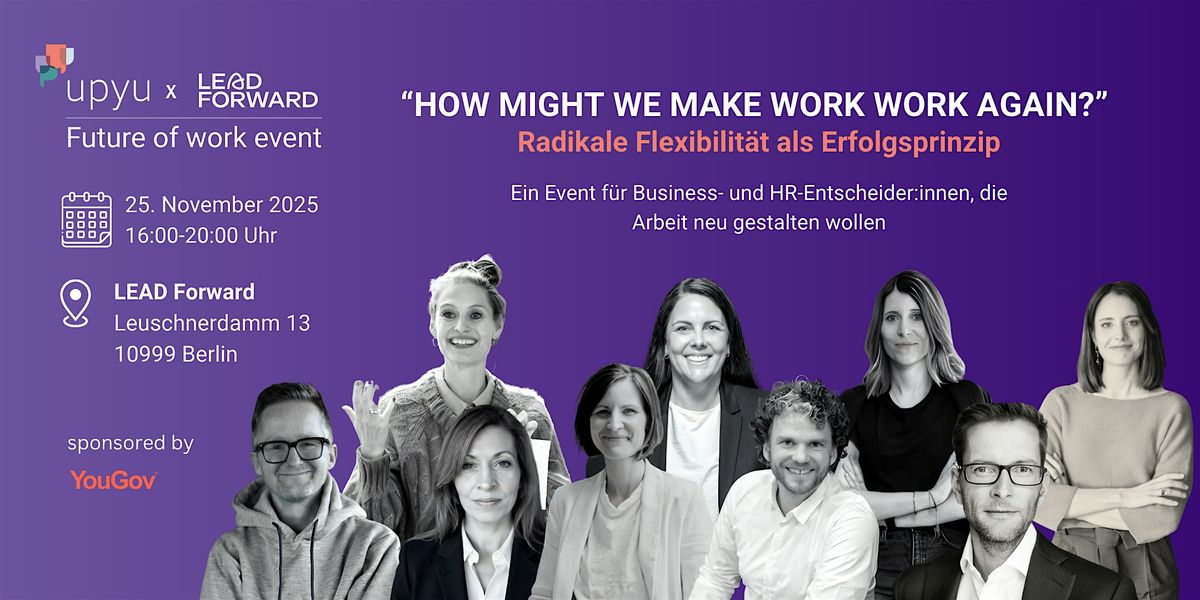„How Might We Make Work Work Again?“ - Gestalte Arbeit neu! | Event in Berlin | AllEvents