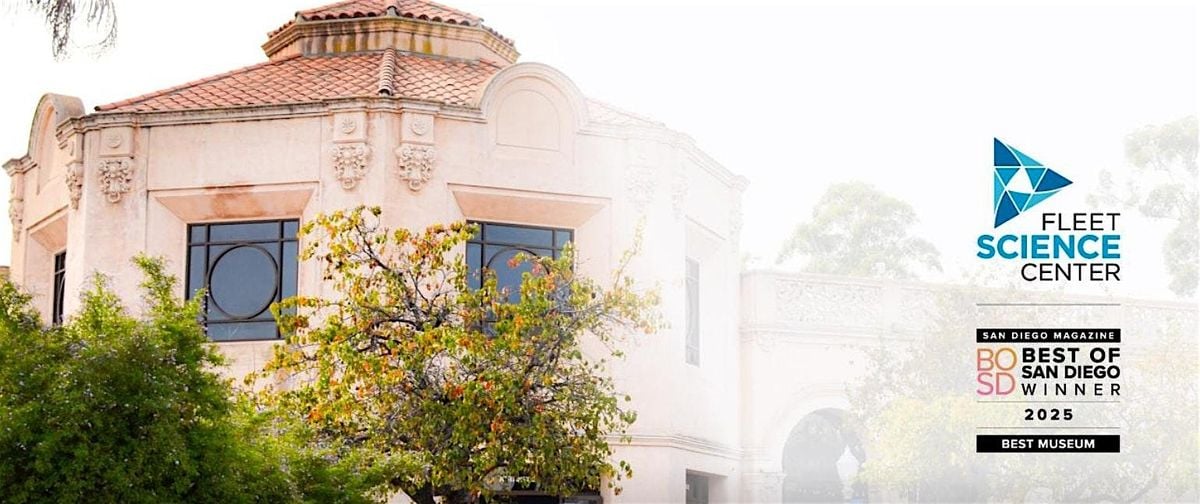 San Diego Science and Nature- Fleet Science Center, 11 October | Event in San Diego | AllEvents