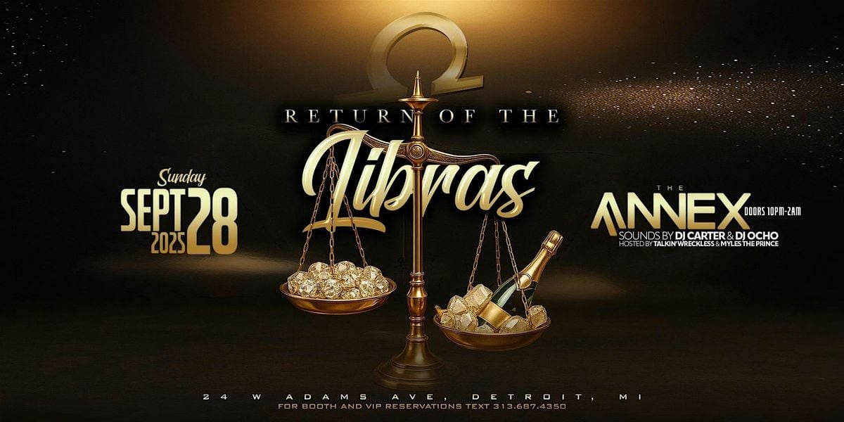 After Dark Sundays Presents Return Of The Libras on Sunday, Sept 28, 28 September | Event in Detroit | AllEvents