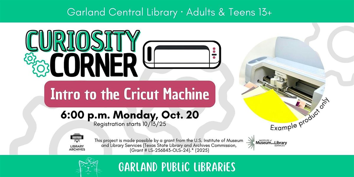 Makerspace: Intro to Cricut, 20 October | Event in Garland | AllEvents