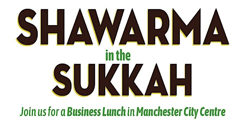 Shawarma in the Sukkah | Event in Manchester | AllEvents