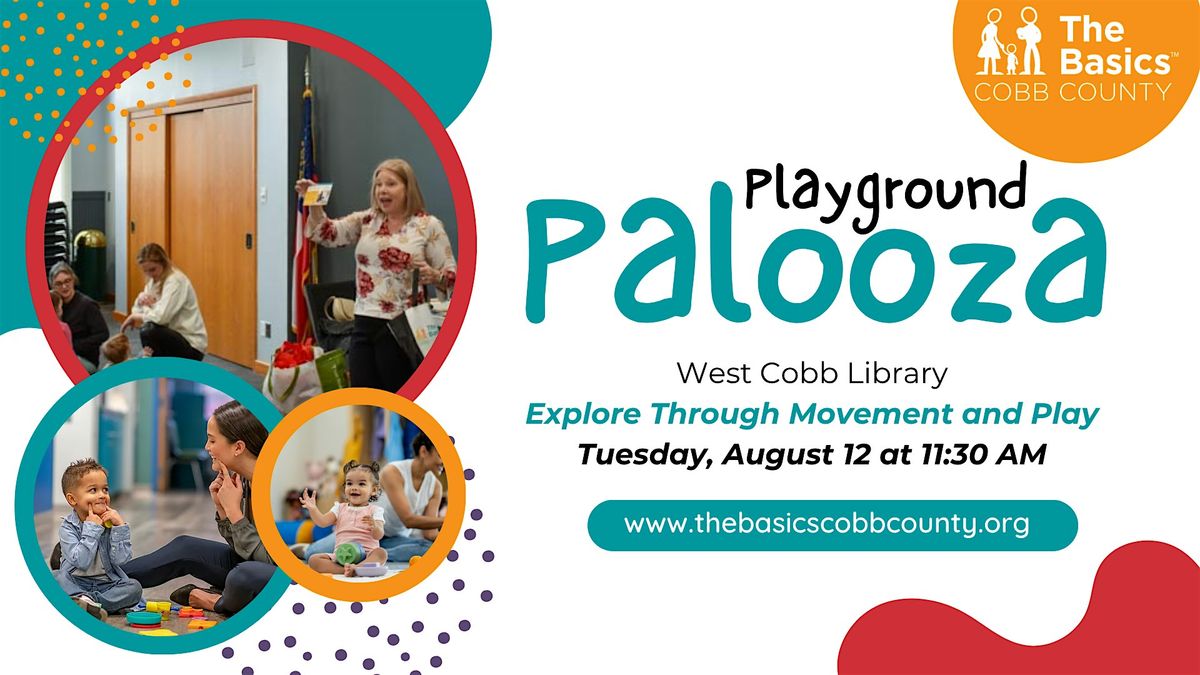 The Basics Playground Palooza:  Explore Through Movement and Play, 12 August | Event in Kennesaw | AllEvents