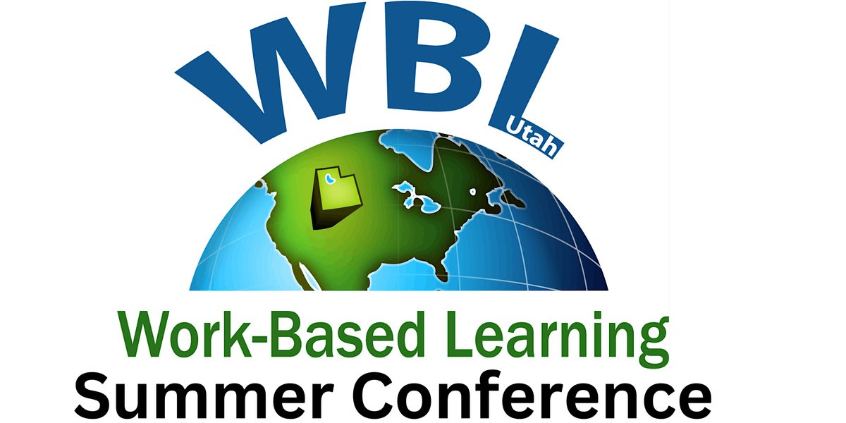 Work Based Learning Summer Conference, 12 June | Event in Draper | AllEvents