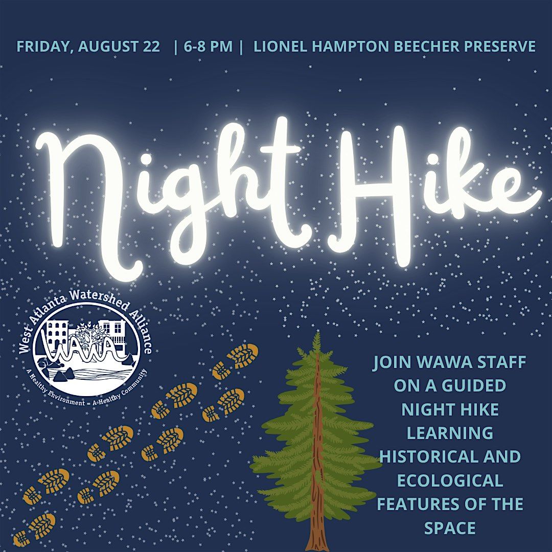 Night Hike at Lionel Hampton Beecher, 22 August | Event in Atlanta | AllEvents
