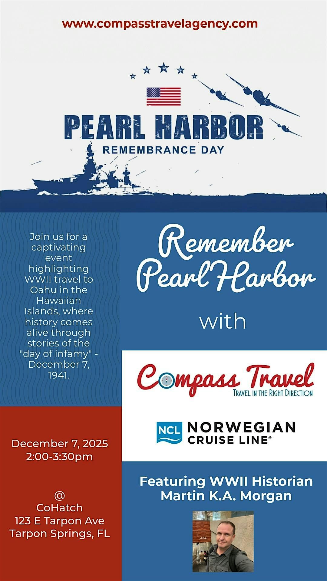 Remember Pearl Harbor Compass Travel and WWII Historian Martin K.A. Morgan, 7 December | Event in Tarpon Springs