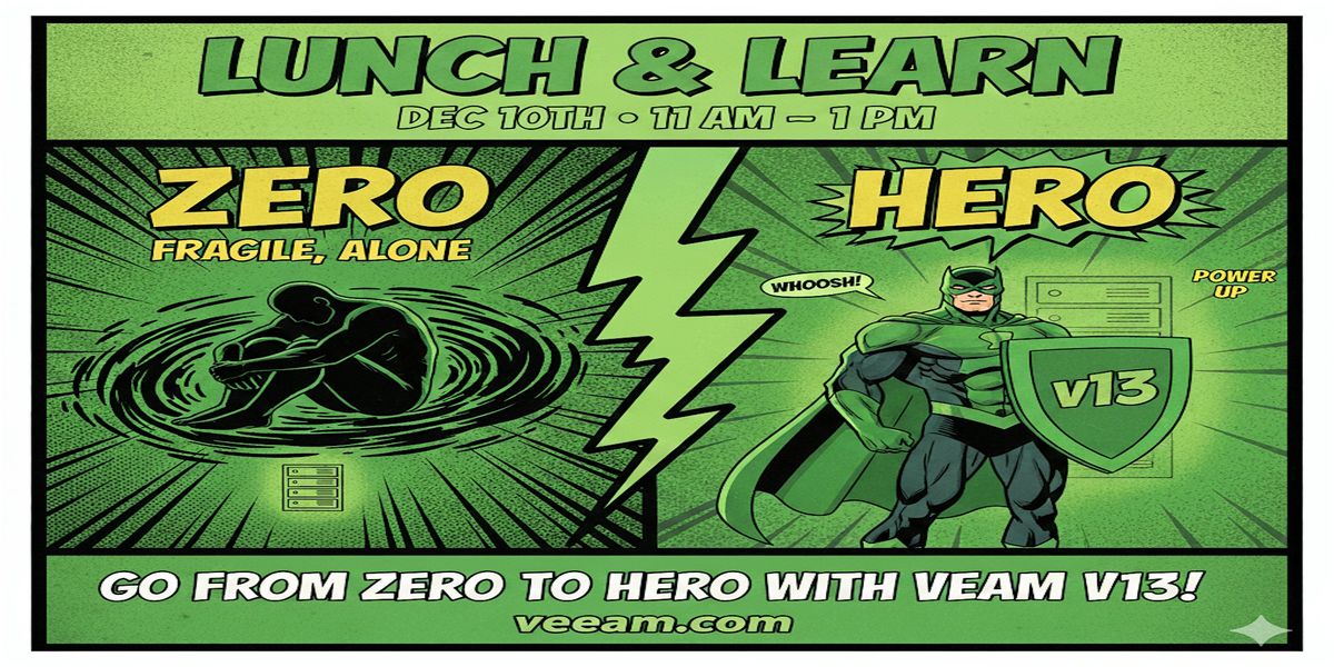 Lunch and Learn: Veeam v13 Virtual Server Appliance | Event in Tempe | AllEvents