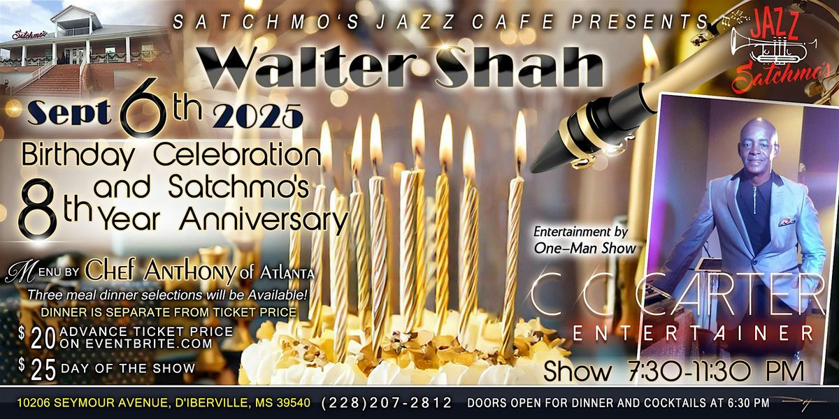 “Satchmo’s  Walter Shah  Birthday Celebration / 8th Year Anniversary Party!, 6 September | Event in D'Iberville