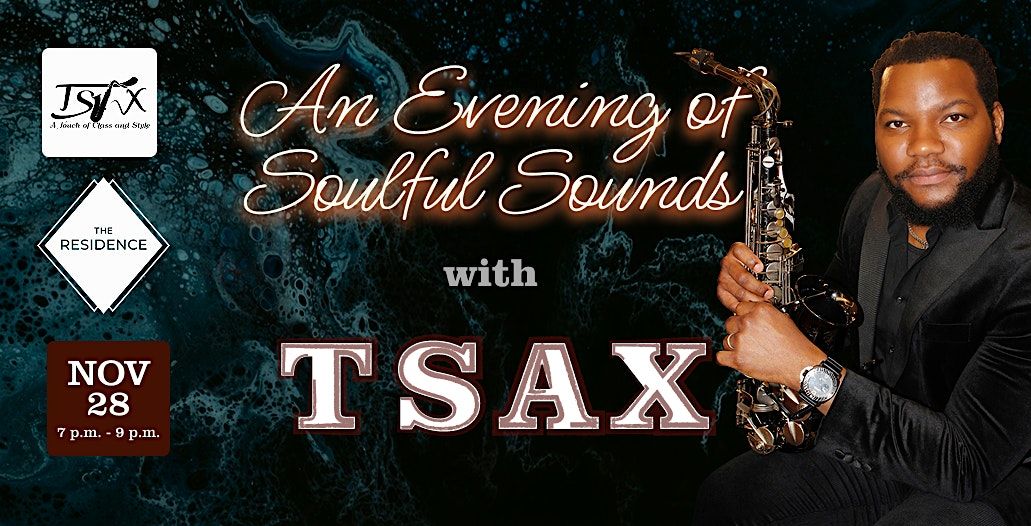 An Evening Of Soulful Sounds with TSAX, 28 November | Event in Milton Keynes | AllEvents