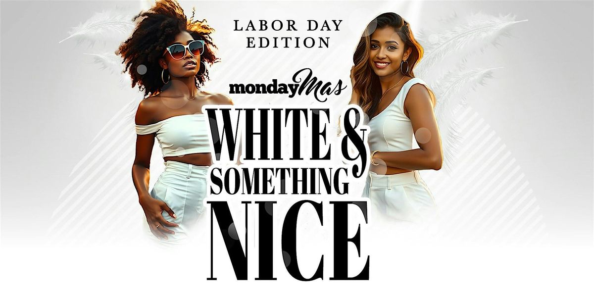 Monday Mas: White & Something Nice, 1 September | Event in Orlando | AllEvents